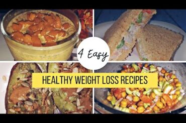 Weight loss Recipe | 4 Healthy Weightloss Recipes for lunch & dinner | High protein law carb #diet