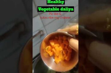 namkeen daliya#vegetable daliya#healthy recipes#breakfast recipes#trending#youtubeshorts#viral#anita
