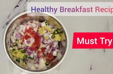 Super Healthy Breakfast Recipe | Must Try | Poha and Oats Breakfast