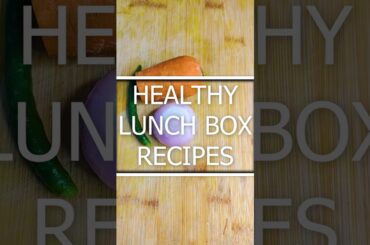 Kids Healthy Lunch Box Recipe #shorts #food #lunchboxideas
