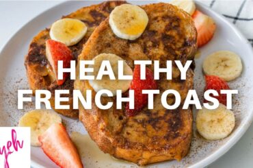 Healthy French Toast - Cooking With Ayeh