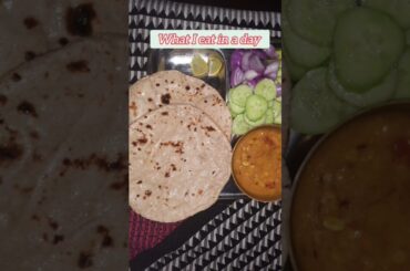 what I eat in a day#healthy food#stayhealthy#homemade#viral#ashortaday #status#ytshorts(day-37)