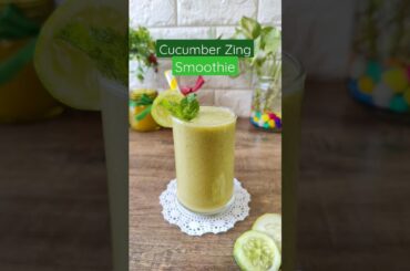 Cucumber Zing Smoothie | Healthy Recipes | Cook Bake Shake | Shilpika Thakur #shorts #ytshorts