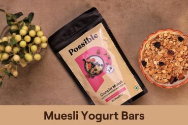 Muesli Yogurt Bars: Healthy Snack Recipe| Possible