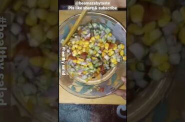 healthy salad #viral #shorts #food #salad #youtubeshorts #trending #corn #shortvideo #short #foodie
