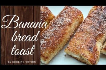 Banana Bread toast | healthy and tasty tiffinbox recipe | kids recipe@cookingtution
