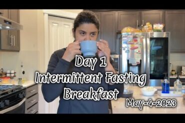 Day 1 intermittent Fasting |Healthy Breakfast recipe