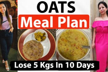How To Lose Weight Fast With Oats | 4 Oats Recipes For Weight Loss In Hindi | Breakfast | Fat to Fab