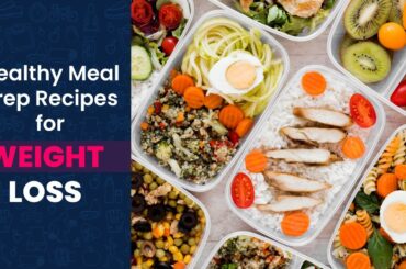 Healthy Meal Prep Recipes for Weight Loss | healthy lunch ideas