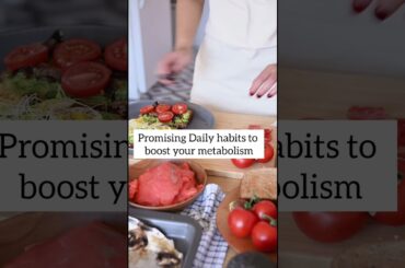 promising daily habits to boost your metabolism