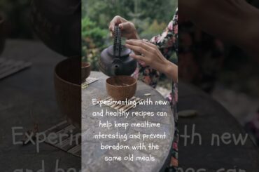 Experimenting with new and healthy recipes can help keep mealtime interesting and prevent boredom