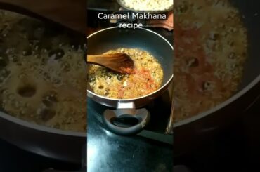 Caramel Makhana recipe |  Healthy Snacks recipe #cookwithrinku #shortvideo #youtubeshorts #ytshorts