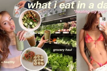 WHAT I EAT IN A DAY! Realistic & healthy meal ideas + how I'm healing my gut & changed my mindset!