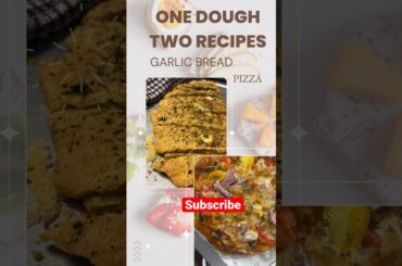 One Dough Two recipes Garlic bread and pizza recipe #shorts #shortsfeed #pizza #garlicbread