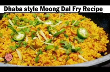 Restaurant Wali Moong Dal Fry Recipe | Daal Moong Recipe by Be The Chef With Sumaira