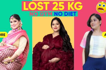 I lost 25 kg weight in 3 months No Gym No Diet No exercise My Easy Weight Loss Transformation story