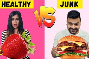 HEALTHY vs JUNK FOOD Challenge