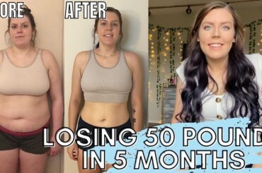 HOW I LOST 50 POUNDS IN 5 MONTHS | My Weight Loss Journey | Weight Loss Tips