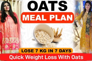 Oats Diet Plan | How To Lose Weight Fast In Hindi | Lose 10 Kgs In 10 Days | Dr. Shikha Singh Hindi