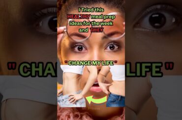 I Tried this HEALTHY meal prep ideas for the week and THEY “CHANGE MY LIFE “#shorts #viral #fitness