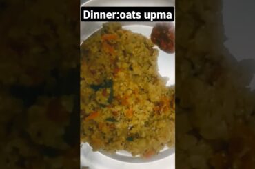 Dinner recipe- OATS UPMA  #healthyindianrecipes #healthydinner #healthyindiankitchen #uppupulimanjal