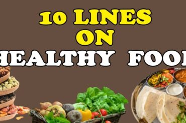 10 Easy Lines on Healthy Food in English