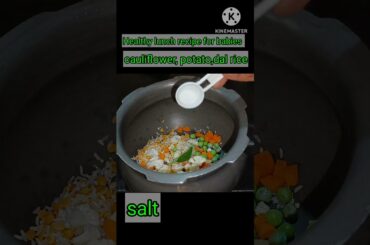 Healthy lunch recipe for babies #dal, potato, cauliflower rice