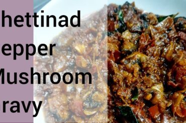 pepper mushroom recipe | pepper mushroom gravy | Kadai Food | Healthy kitchen #kadaifood