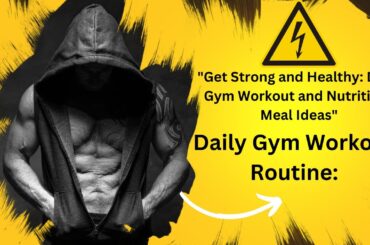 Get Strong and Healthy:Daily Gym Workout and Nutritious Meal Ideas 5-10min #fitness #workout #gym