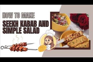 Restaurant Style Seekh Kabab Recipe And Healthy Salad Recipe | Best Salad Recipe For weight Loss