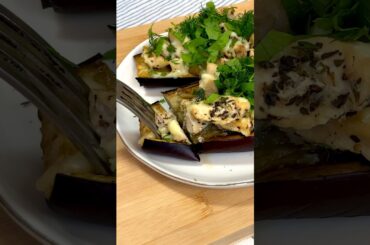 Lost 10 kg in a month! Eat and lose weight! Eggplant boats! Healthy diet! #weightloss