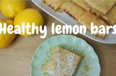EASY HEALTHY LEMON BARS | YUMMY & GUILT-FREE