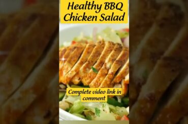 Healthy BBQ Chicken Salad Recipe||Quick and Easy Recipe #bbqchicken #bbqchickensalad #salad