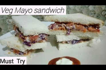 Mayonise Sandwich | Veg Mayo Sandwich | Easy and quick mayo Sandwich | Sandwich recipe