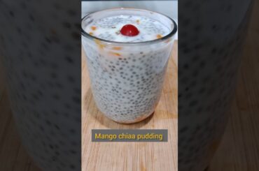 Mango chia seeds pudding easy & healthy recipe for weight loss #shorts