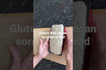 Sorghum bread| #youtubeshorts #glutenfree #vegan #shorts #diabeticfriendly #weightloss #healthy