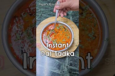 Instant Dal Tadka For Instant Ocassion #YouTubeShorts #Shorts #Viral #DalTadka #DalFryRecipe