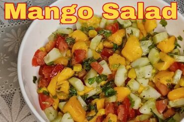 Mango Salad | Healthy salad recipe | Mango salsa | Easy salad | healthy snack idea | Food Flavours