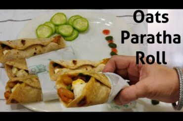 Oats Paratha Roll|Oats Veggies Paneer Rolls|Breakfast Ideas|Healthy Weightloss Roll|Oats Roll