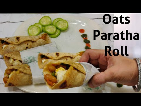 Oats Paratha Roll|Oats Veggies Paneer Rolls|Breakfast Ideas|Healthy Weightloss Roll|Oats Roll Oats Paratha Roll|Oats Veggies Paneer Rolls|Breakfast Ideas|Healthy Weightloss Roll|Oats Roll