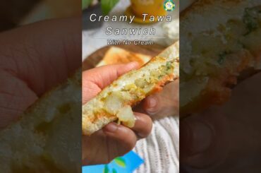 Creamy Tawa Sandwich without Cream l Healthy Sandwich l Kids friendly Tiffin l Hung Curd Sandwich