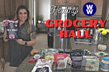 BIG HEALTHY WW GROCERY HAUL FOR WEIGHT LOSS - TWO STORES! - POINTS INCLUDED - WEIGHT WATCHERS!