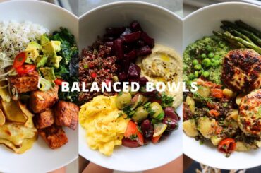 BALANCED BOWLS / HEALTHY IDEAS