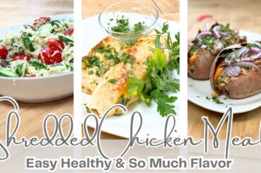 3 Easy Shredded Chicken Recipes | Healthy Low Carb Meal Ideas | Weight Loss Dinner Ideas |