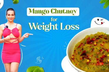 Weight Loss Mango Chutney | Raw Dipping Sauce | Indian diet plan recipe | Green recipes for Richa