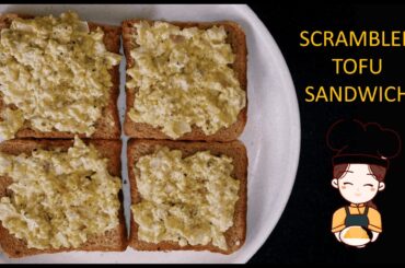 How to make Scrambled Tofu Sandwich | Protein Rich Healthy Breakfast Recipe