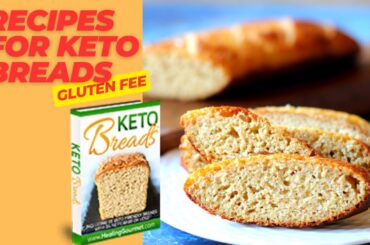 The best keto breads! Recipes for keto breads - best keto bread 2023 - gluten free