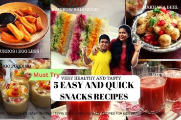 Ep 26 | 5 Must Try Snack Recipes for kids |Churros |Makhana Bhel | #agaro #agarolifestyle #snacks