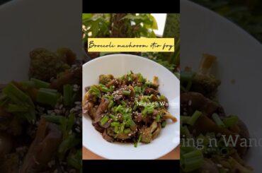 Broccoli mushroom stir fry|Quick and healthy dinner recipe #shorts #cooking