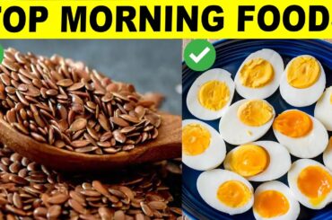 12 Healthiest Foods You Should Eat In The Morning
